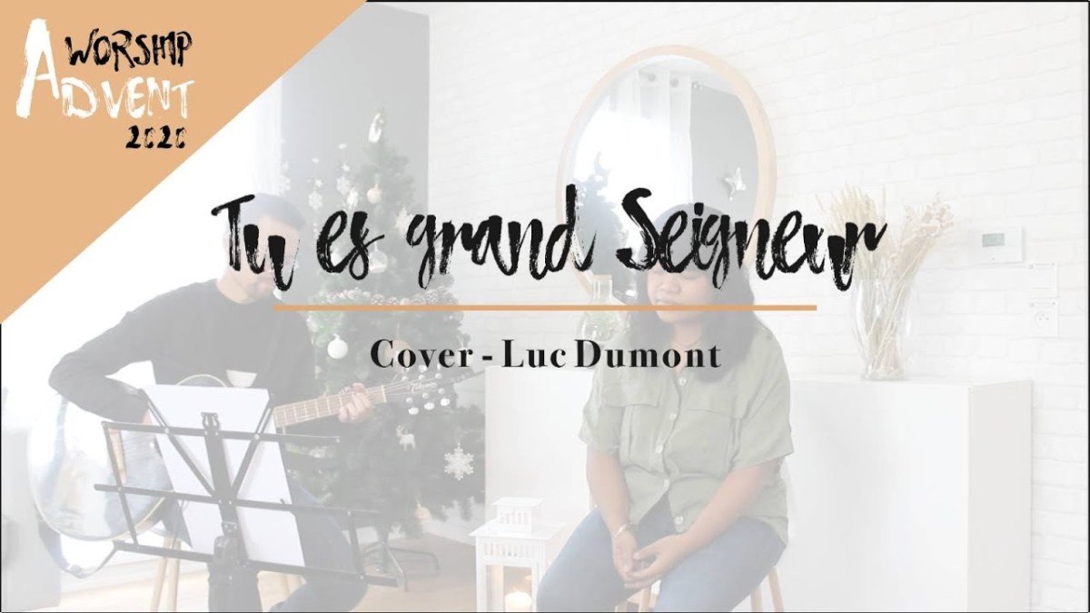 Tu es grand Seigneur&nbsp;#14